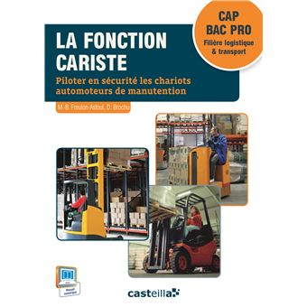 La Fonction Cariste Cap Aem Vmprea Clm Bac Pro Logistique Et Transport 20 Avec I Manuel Et Livre De L Eleve Edition 2015 Broche M Brigitte Freulon Astoul Delphine Brochu Achat Livre Fnac La Fonction Cariste Cap Aem Vmprea Clm Bac Pro Logistique Et Transport 20 Avec I Manuel Et Livre De L Eleve Edition 2015 Broche M Brigitte Freulon Astoul Delphine Brochu Achat Livre Fnac