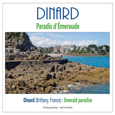 Dinard : paradis d'Emeraude
