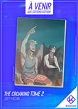 The Croaking - Tome 2