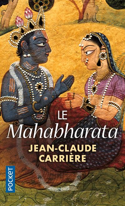 Le Mahabharata - Jean-Claude Carrière - Poche