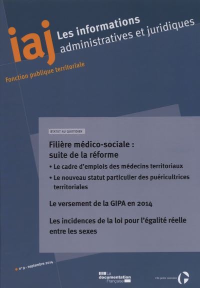 Iaj 09-2014 - Filière médico-sociale : suite de la réforme