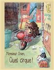 Monsieur chien quel cirque