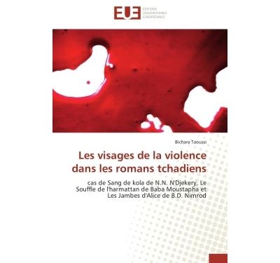 Les visages de la violence dans les romans tchadiens