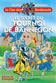 Le secret du Tournoi de Bannegon