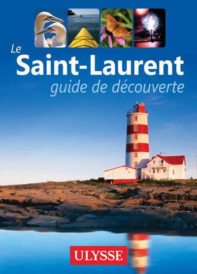 Guide de découverte du Saint-Laurent -  Collectif - broché