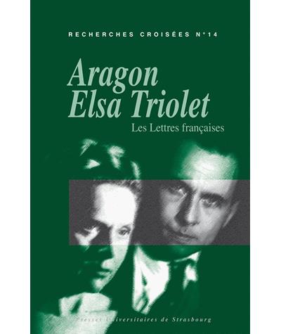 Recherches croisées Aragon / Elsa Triolet