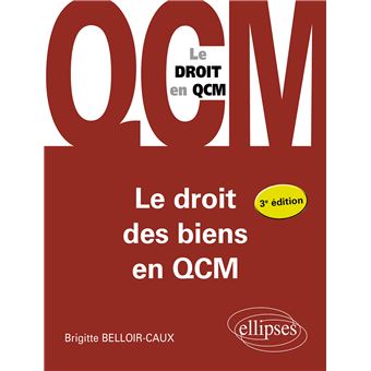 Le droit des biens en QCM