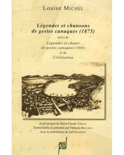 Légendes et chansons de gestes canaques