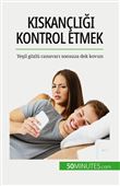 Kiskancli i kontrol etmek