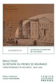 Emile Picot, Secrétaire du prince de Roumanie