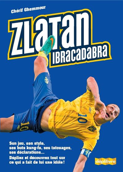Zlatan, Ibra Cadabra