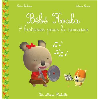 Bébé Koala recueil - 7 histoires pour la semaine