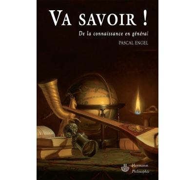 Va savoir ! - Pascal Engel - broché