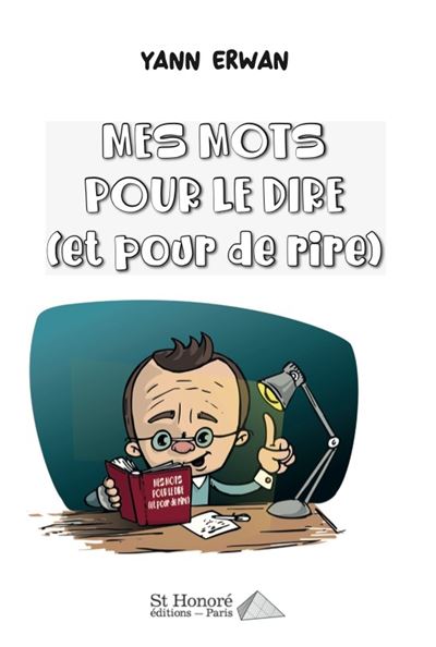 Mes mots pour le dire - Yann Erwan - broché