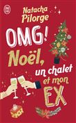OMG ! Noël, un chalet et mon ex.