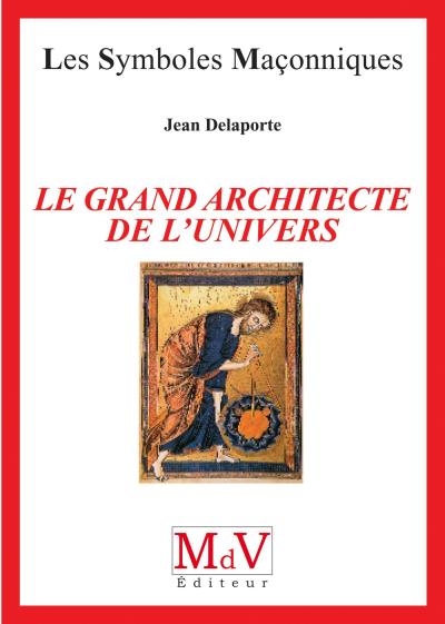 Le grand architecte de l'univers