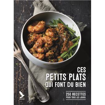 Ces petits plats qui font du bien