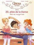20, allée de la danse - Tome 6 Petit rat, malgré tout