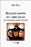 Quelques amours de l'abbé Julius