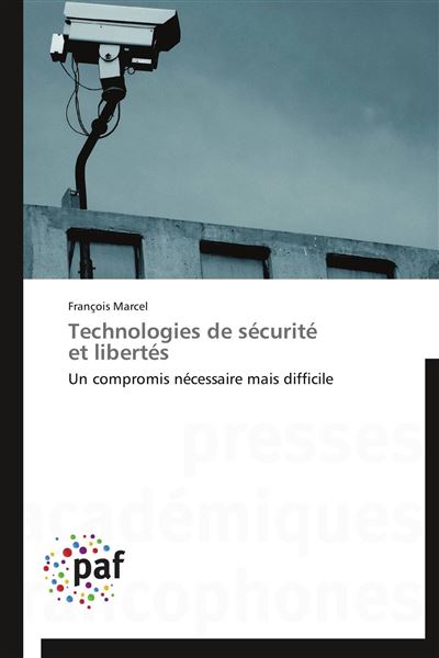Technologies de securite  et libertes