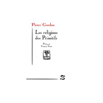 Les religions des primitifs