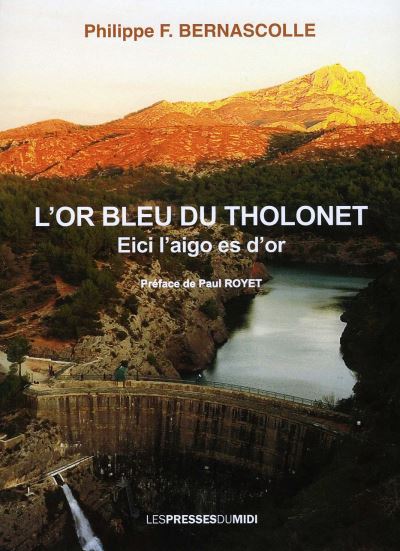 L'or bleu du Tholonet