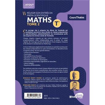 Réussir son entrée en prépa scientifique Maths - Tle