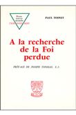A la recherche de la foi perdue