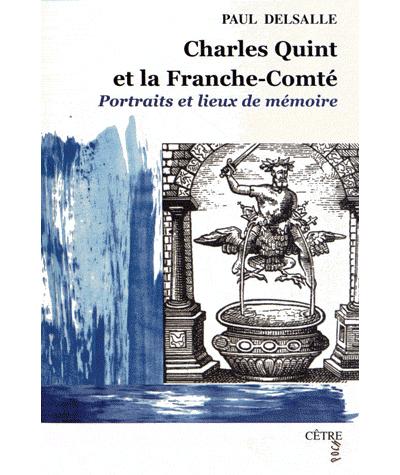 Charles Quint et la Franche-Comté