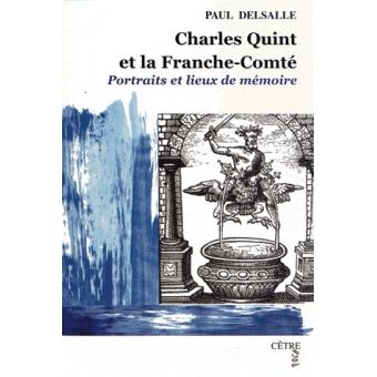 Charles Quint et la Franche-Comté