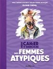 Petit cahier d'exercices des femmes atypiques