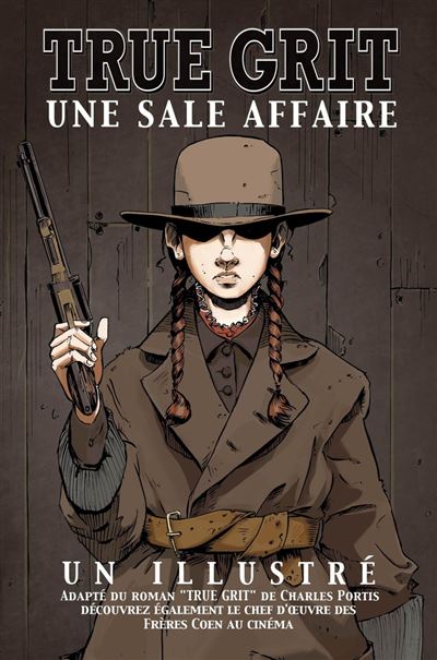 True Grit - Une Sale Affaire