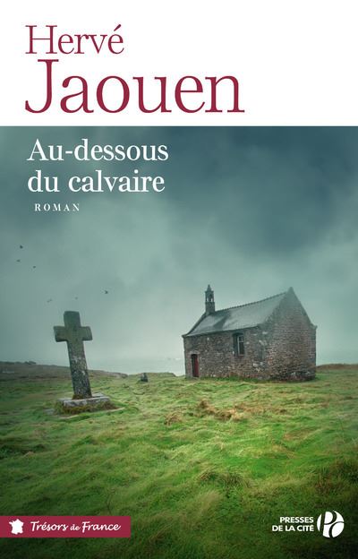 Au-dessous du calvaire - Hervé Jaouen - broché