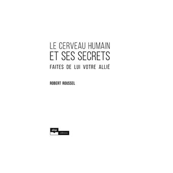 Le cerveau humain et ses secrets