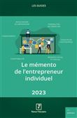 Le memento de l'entrepreneur individuel