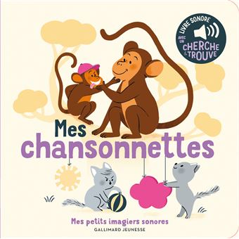 Mes Chansonnettes 6 Chansons A Ecouter 6 Images A Regarder Cartonne Collectif Elsa Fouquier Achat Livre Fnac