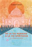 De la vie humaine a la vie spirituelle