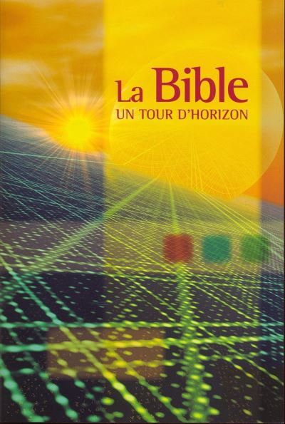 La Bible : un tour d'horizon
