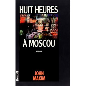 Huit heures a moscou - 1