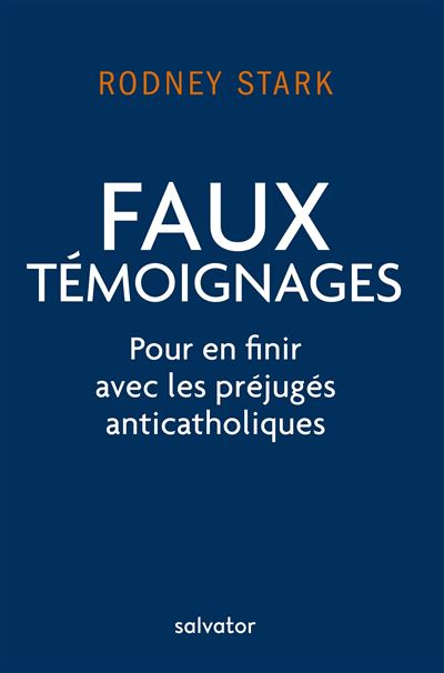 Faux temoignage demystifier plusieurs siecles d'histoires