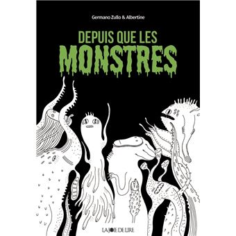 Depuis que les monstres...