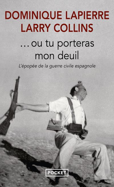 Ou tu porteras mon deuil - Dominique Lapierre - Poche