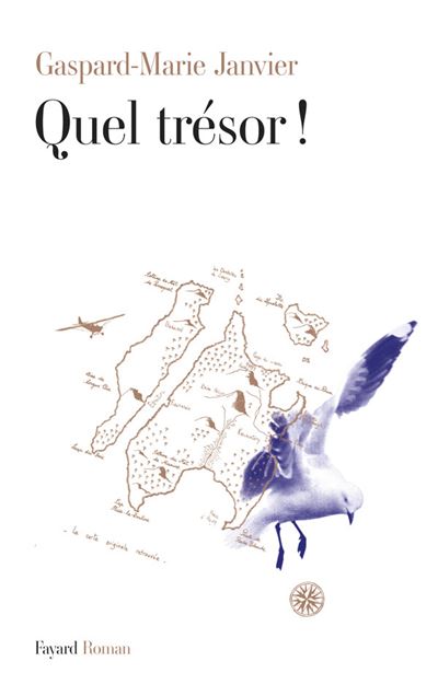 Quel trésor ! - Gaspard-Marie Janvier - broché