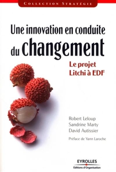 Une innovation en conduite de changement