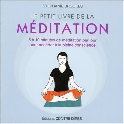 Le petit livre de la méditation