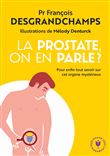 La prostate on en parle ?