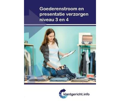 Goederenstroom en presentatie verzorgen niveau 3 en 4
