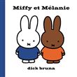 Miffy et Mélanie