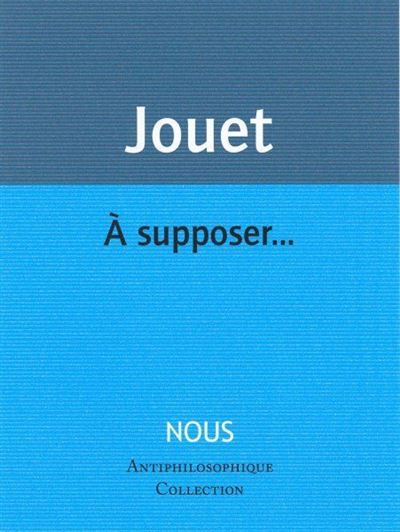 A supposer...