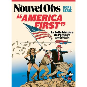 Le Nouvel Obs HS n°120 : America First - Juillet 2025